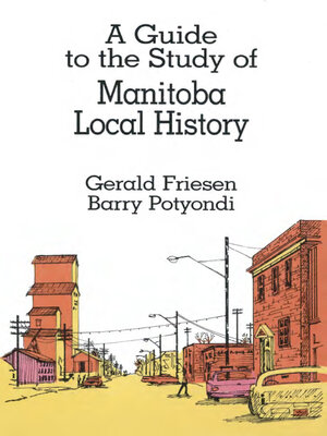 cover image of A Guide to the Study of Manitoba Local History